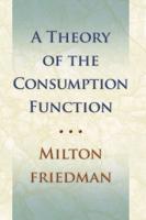 A Theory of the Consumption Function