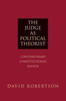 The Judge as Political Theorist