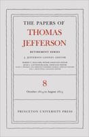 The Papers of Thomas Jefferson, Retirement Series. Volume 8 1 October 1814 to 31 August 1815