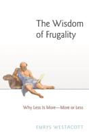 The Wisdom of Frugality