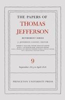 The Papers of Thomas Jefferson, Retirement Series. Volume 9 1 September 1815 to 30 April 1816