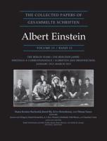 The Collected Papers of Albert Einstein. Volume 13 The Berlin Years