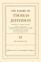 The Papers of Thomas Jefferson. Volume 41 11 July to 15 November 1803