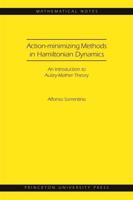Action-Minimizing Methods in Hamiltonian Dynamics