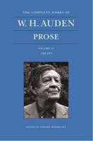 The Complete Works of W.H. Auden. Volume VI Prose