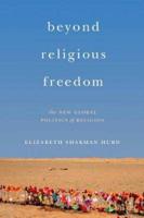 Beyond Religious Freedom