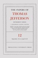 The Papers of Thomas Jefferson, Retirement Series. Volume 12 1 September 1817 to 21 April 1818