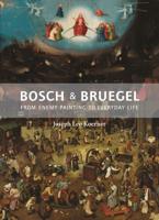 Bosch & Bruegel