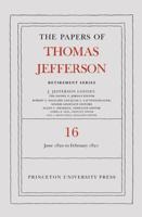The Papers of Thomas Jefferson. Volume 16 1 June 1820 to 28 February 1821