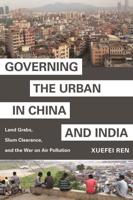 Governing the Urban in China and India