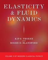 Modern Classical Physics. Volume 3 Elasticity and Fluid Dynamics