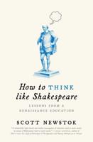 How to Think Like Shakespeare