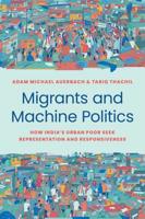 Migrants and Machine Politics