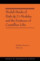 Moduli Stacks of Étale ([Phi], [Gamma])-Modules and the Existence of Crystalline Lifts
