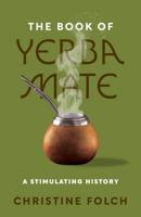 The Book of Yerba Mate