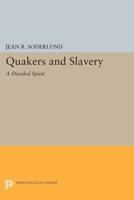 Quakers and Slavery