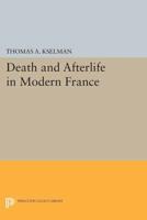 Death and the Afterlife in Modern France