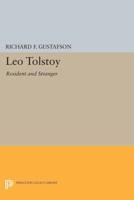 Leo Tolstoy, Resident and Stranger