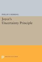 Joyce's Uncertainty Priniciple