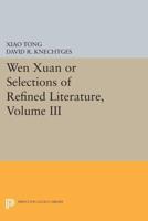 Wen Xuan or Selections of Refined Literature, Volume III
