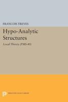 Hypo-Analytic Structures