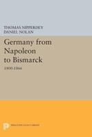 Germany from Napoleon to Bismarck