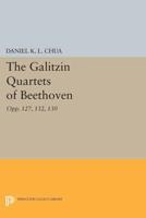 "Galitzin" Quartets of Beethoven