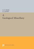 A Geological Miscellany