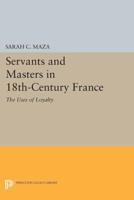 Servants and Masters in 18Th-Century France