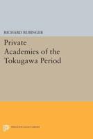 Private Academies of Tokugawa Japan