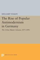 The Rise of Popular Antimodernism in Germany