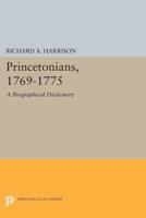 Princetonians, 1769-1775