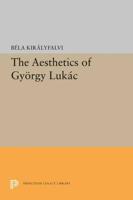 The Aesthetics of György Lukács