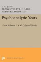 Psychoanalytic Years. (From Vols. 2, 4, 17 Collected Works)