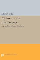 Oblomov and His Creator