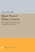 Black Power/white Control