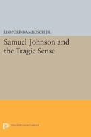 Samuel Johnson and the Tragic Sense