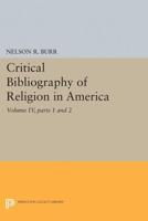 Critical Bibliography of Religion in America, Volume IV, Parts 1 and 2