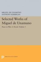 Selected Works of Miguel De Unamuno, Volume 1