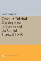 Crises of Political Development in Europe and the United States. (SPD-9)