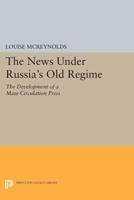 The News Under Russia's Old Regime