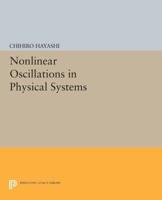 Nonlinear Oscillations in Physical Systems