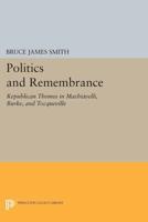 Politics and Remembrance