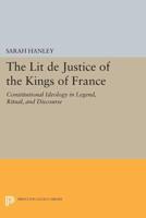 The Lit De Justice of the Kings of France
