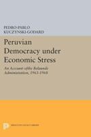 Peruvian Democracy Under Economic Stress