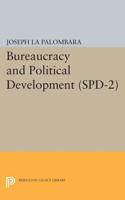 Bureaucracy and Political Development. (SPD-2), Volume 2