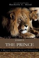 Joshua, The Prince