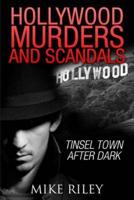 Hollywood Murders and Scandals