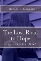The Lost Road to Hope