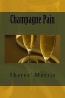 Champagne Pain